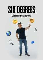 Watch Six Degrees with Mike Rowe Gomovies
