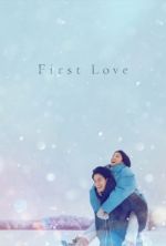 Watch First Love Gomovies