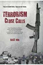 Watch Terrorism Close Calls Gomovies