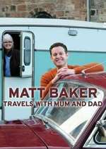 Watch Matt Baker: Travels with Mum & Dad Gomovies