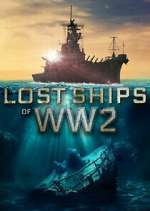 Watch Lost Ships of WW2 Gomovies