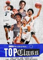 Watch Top Class: The Life and Times of the Sierra Canyon Trailblazers Gomovies