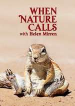 Watch When Nature Calls with Helen Mirren Gomovies