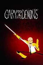 Watch Gary and his Demons Gomovies
