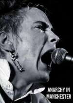 Watch Anarchy in Manchester Gomovies