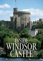 Watch Inside Windsor Castle Gomovies