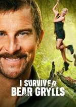 Watch I Survived Bear Grylls Gomovies