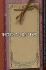 Watch Through a Childs Eyes Gomovies
