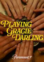 Watch Playing Gracie Darling Gomovies
