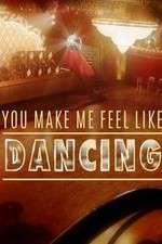 Watch You Make Me Feel Like Dancing Gomovies