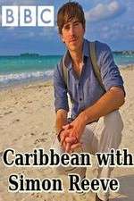 Watch Caribbean with Simon Reeve Gomovies