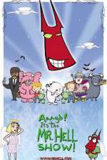 Watch Aaagh It's the Mr Hell Show Gomovies