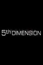 Watch 5th Dimension Gomovies