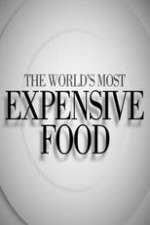 Watch The World's Most Expensive Food Gomovies