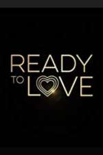 Watch Ready to Love Gomovies