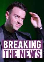 Watch Breaking the News Gomovies