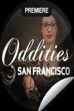 Watch Oddities San Francisco Gomovies