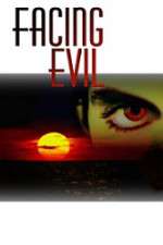 Watch Facing Evil Gomovies