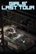Watch Girls Last Tour Gomovies