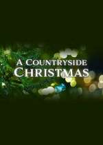 Watch A Countryside Christmas Gomovies