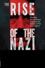 Watch Rise of the Nazis Gomovies
