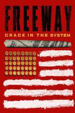 Watch Freeway: Crack In the System Gomovies