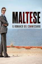 Watch Maltese - Il romanzo del Commissario Gomovies