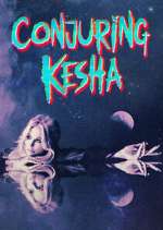 Watch Conjuring Kesha Gomovies