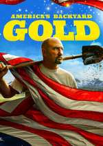 Watch America's Backyard Gold Gomovies