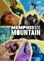 Watch Memphis to the Mountain Gomovies