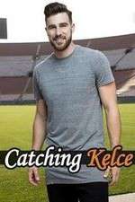 Watch Catching Kelce Gomovies