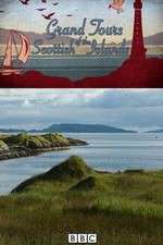 Watch Grand Tours of the Scottish Islands Gomovies