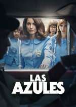 Watch Las Azules Gomovies