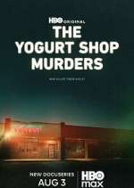 Watch The Yogurt Shop Murders Gomovies