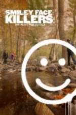 Watch Smiley Face Killers: The Hunt for Justice Gomovies