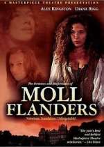 Watch The Fortunes and Misfortunes of Moll Flanders Gomovies