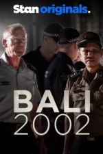 Watch Bali 2002 Gomovies
