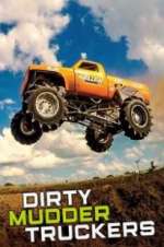 Watch Dirty Mudder Truckers Gomovies
