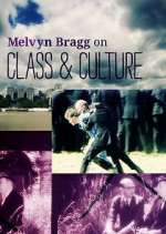 Watch Melvyn Bragg on Class and Culture Gomovies