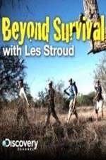 Watch Beyond Survival With Les Stroud Gomovies