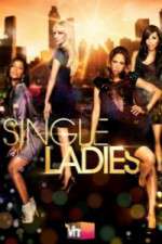Watch Single Ladies Gomovies