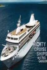Watch Mighty Cruise Ships Gomovies