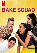 Watch Bake Squad Gomovies