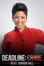 Watch Deadline Crime with Tamron Hall Gomovies