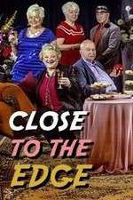 Watch Close to the Edge Gomovies