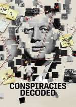 Watch Conspiracies Decoded Gomovies