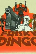 Watch Frisky Dingo Gomovies