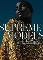 Watch Supreme Models Gomovies