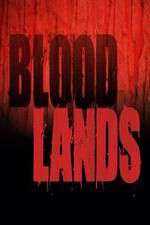 Watch Bloodlands Gomovies