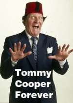 Watch Tommy Cooper Forever Gomovies